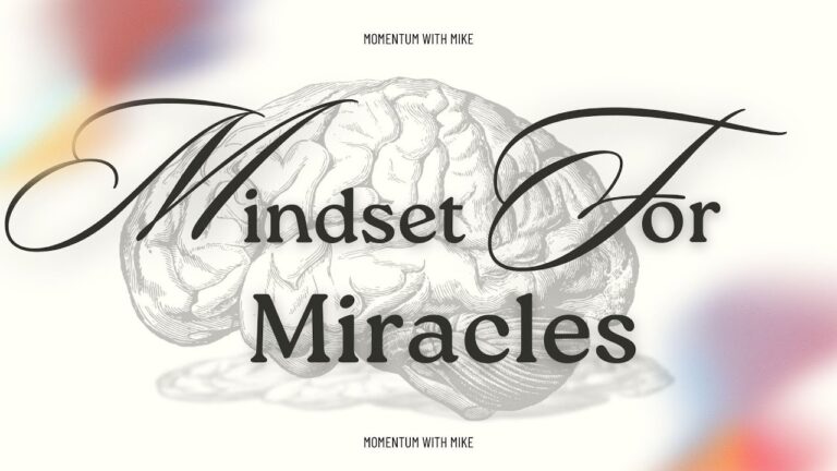 Mindset for Miracles