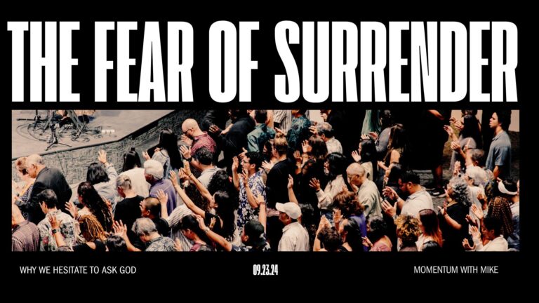 The Fear of Surrender: Why We Hesitate to Ask God