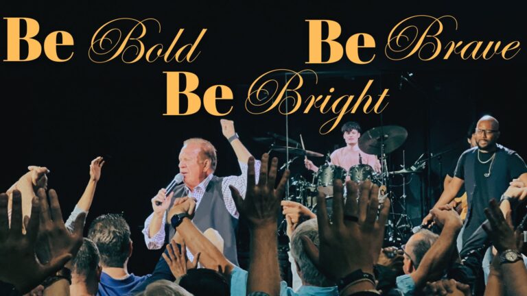 Be Bold, Be Brave, Be Bright!