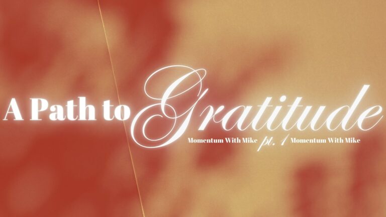 12 Days of Thanksgiving: A Path to Gratitude Pt.1