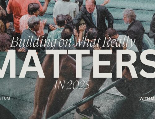 Building on What Matters in 2025