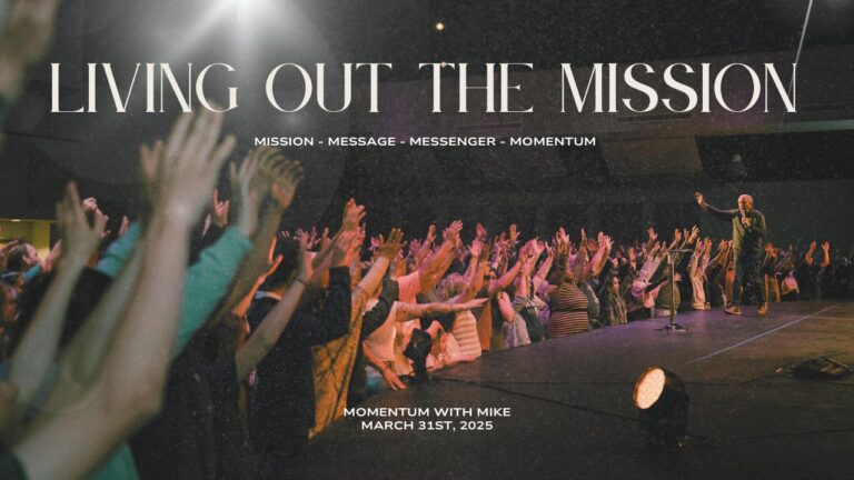 Living Out the Mission: How to Effectively Live Out God’s Mission