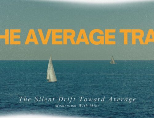 The Silent Drift Toward Average — When You Lose Sight