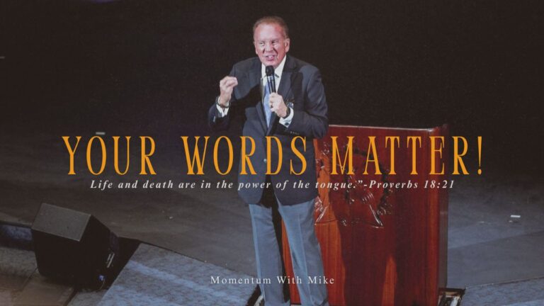 The Power of Your Words