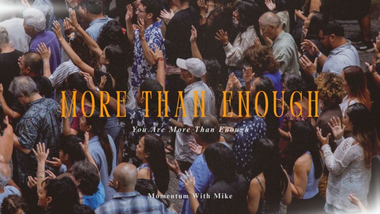 More Than Enough