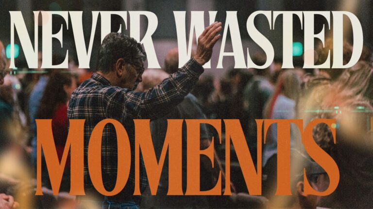Never Wasted Moments: Memories That Formed My Foundation.