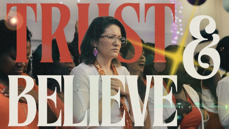 Trust & Believe.