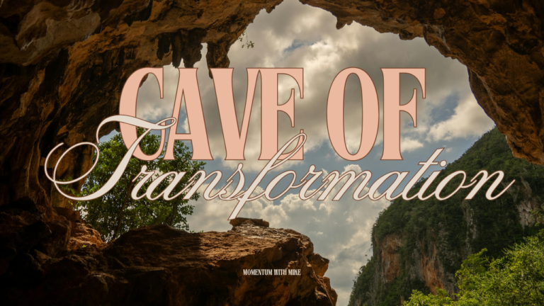 Cave of Transformation