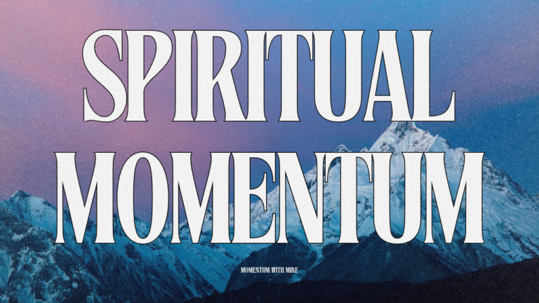spiritual momentum